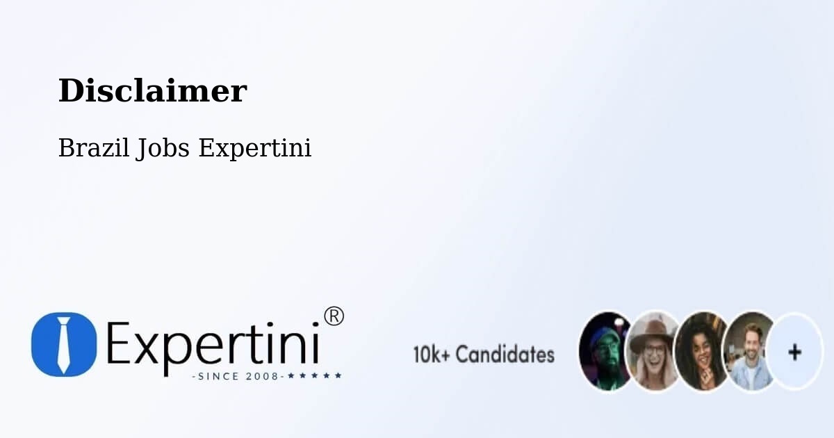 Disclaimer – Garibaldi - Brazil Jobs Expertini
