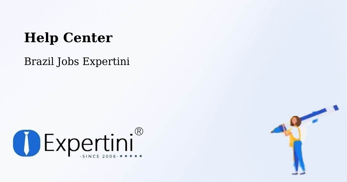Help Center – Garibaldi - Brazil Jobs Expertini